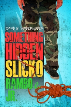 Paperback Something Hidden Slicko Ramboe Jr. Book