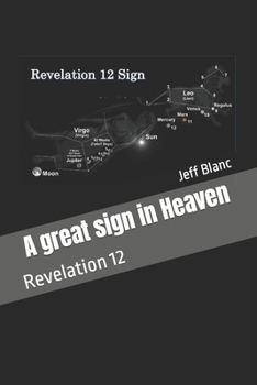 Paperback A great sign in Heaven: Revelation 12 Book