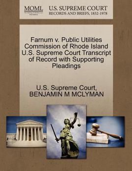 Paperback Farnum V. Public Utilities Commission of Rhode Island U.S. Supreme Court Transcript of Record with Supporting Pleadings Book