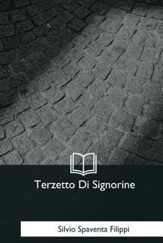 Paperback Terzetto Di Signorine [Italian] Book