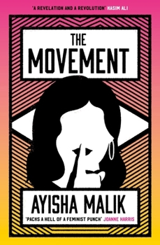 Hardcover The Movement: How Far Will She Go to Make Herself Heard? Book