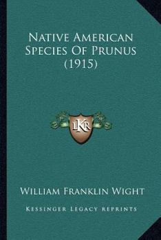 Paperback Native American Species Of Prunus (1915) Book
