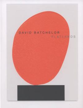 Paperback David Batchelor - Flatlands Book