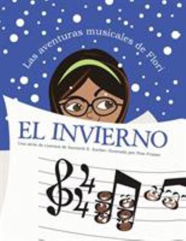 Paperback Las aventuras musicales de Flori: El invierno Book
