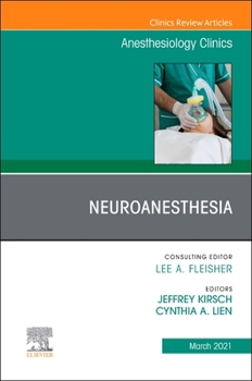 Hardcover Neuroanesthesia, an Issue of Anesthesiology Clinics: Volume 39-1 Book