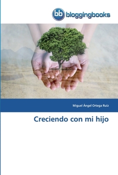 Paperback Creciendo con mi hijo [Spanish] Book