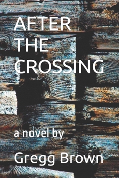 Paperback After the Crossing Book