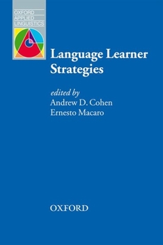 Language Learner Strategies: Thirty Years of Research and Practice - Book  of the Oxford Applied Linguistics