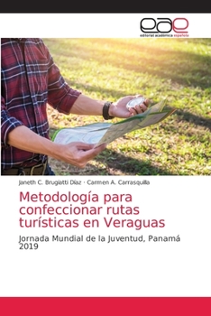 Paperback Metodología para confeccionar rutas turísticas en Veraguas [Spanish] Book