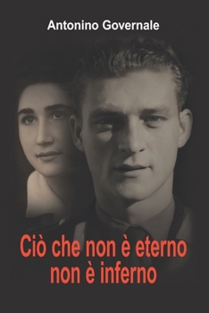Paperback Ciò che non è eterno non è inferno [Italian] Book
