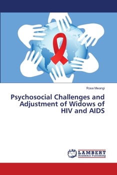 Paperback Psychosocial Challenges and Adjustment of Widows of HIV and AIDS Book