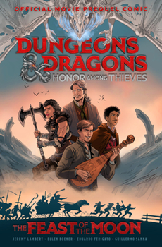 Dungeons & Dragons: Honor Among Thieves: The Feast of the Moon - Book  of the Dungeons & Dragons: Honor Among Thieves