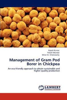 Paperback Management of Gram Pod Borer in Chickpea Book