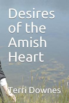 Paperback Desires of the Amish Heart Book
