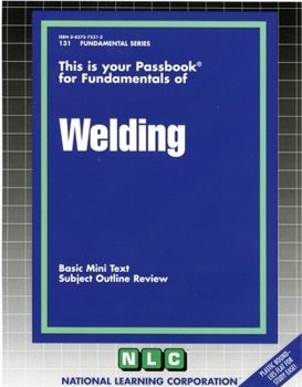 Spiral-bound Welding: Passbooks Study Guide Book