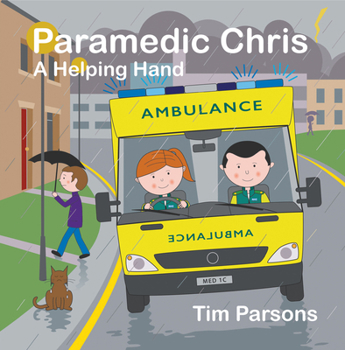 Paperback Paramedic Chris: A Helping Hand Book