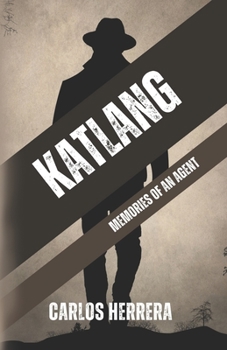 Paperback Katlang: Memories of an Agent Book