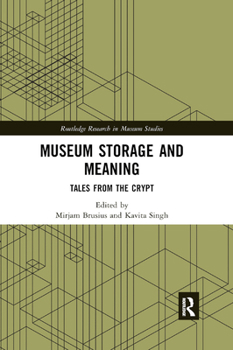 Paperback Museum Storage and Meaning: Tales from the Crypt Book