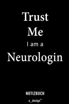 Notizbuch für Neurologen / Neurologe / Neurologin: Originelle Geschenk-Idee [120 Seiten liniertes blanko Papier] (German Edition)