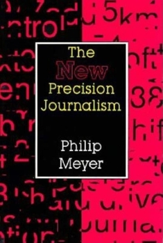 Paperback The New Precision Journalism Book