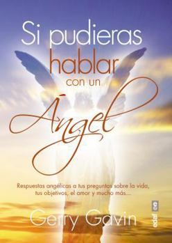 Paperback Si Pudieras Hablar Con Un Angel [Spanish] Book