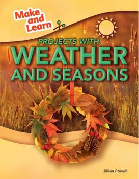 Paperback Projects with Weather and Seasons Book