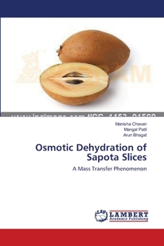 Paperback Osmotic Dehydration of Sapota Slices Book