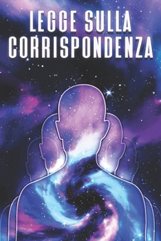 Paperback Legge Sulla Corrispondenza: Le leggi dell'universo #6 [Italian] Book