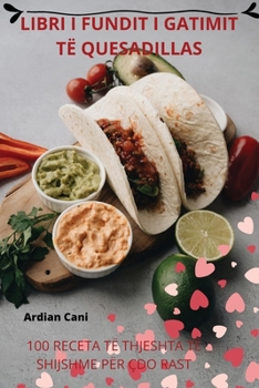 Paperback Libri I Fundit I Gatimit Të Quesadillas [Albanian] Book