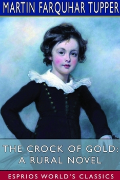 Paperback The Crock of Gold: A Rural Novel (Esprios Classics) Book