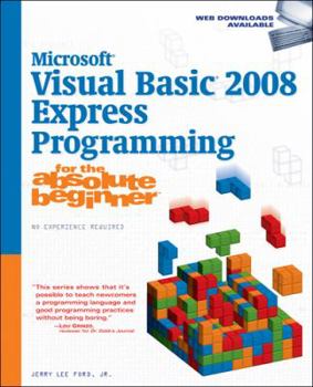 Paperback Microsoft Visual Basic 2008 Express Programming for the Absolute Beginner Book