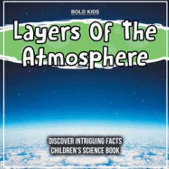Paperback Layers Of The Atmosphere 5th Grade Children's Science Book