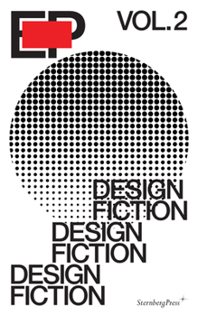 Paperback Ep, Volume 2: Design Fiction Book