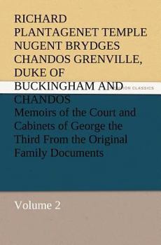 Paperback Memoirs of the Court and Cabinets of George the Third From the Original Family Documents, Volume 2 Book