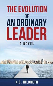 Paperback The Evolution of an Ordinary Leader Book