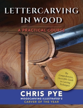 Paperback Lettercarving in Wood: A Practical Course Book