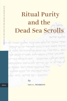 Leather Bound Ritual Purity and the Dead Sea Scrolls Book