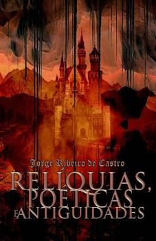 Paperback Reliquias, Poeticas e Antiguidades [Portuguese] Book