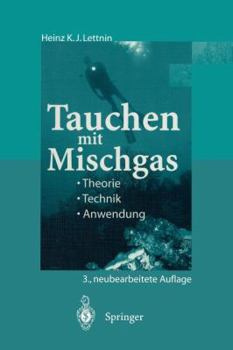 Paperback Tauchen Mit Mischgas: Theorie, Technik, Anwendung [German] Book
