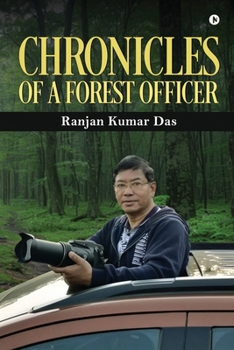 Paperback Chronicles of a Forest Officer Book