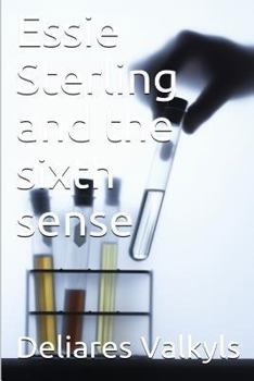Paperback Essie Sterling and the sixth sense Book