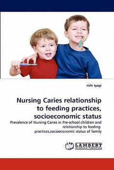 Paperback Nursing Caries relationship to feeding practices, socioeconomic status Book