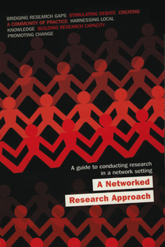 Spiral-bound A Networked Research Approach: A Guide to Conducting Research in a Network Setting Book