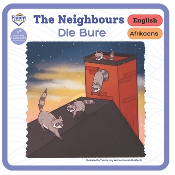 Paperback The Neighbours - Die Bure: in Afrikaans and English Book