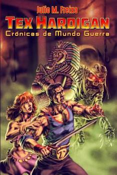 Paperback Cronicas de Mundo Guerra: Aventuras de Tex Hardigan [Spanish] Book