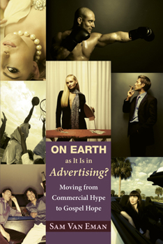 Paperback On Earth as It Is in Advertising? Book