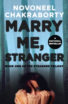 Marry Me, Stranger - Book #1 of the Stranger Trilogy