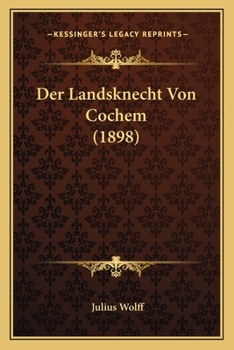 Paperback Der Landsknecht Von Cochem (1898) [German] Book