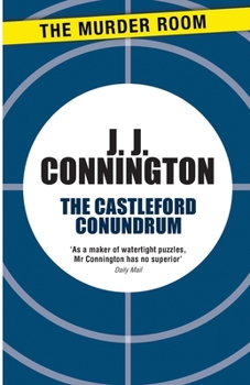 The Castleford Conundrum - Book #8 of the Sir Clinton Driffield