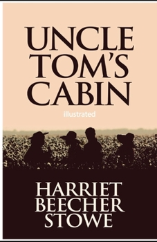 Paperback Uncle Tom's Cabin illustrated Book